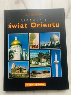 Książka Niezwykły świat Orientu Artur Anuszewski N