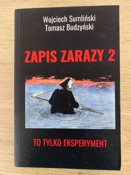 Zapis zarazy 2 T. Budzyński, Wojciech Sumliński