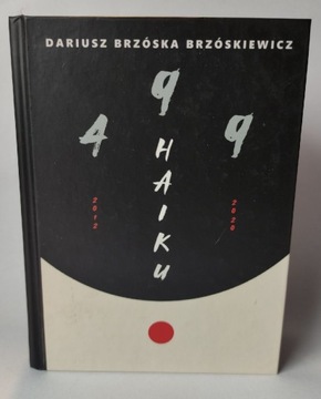 499 haiku Dariusz Brzóska Brzóskiewicz