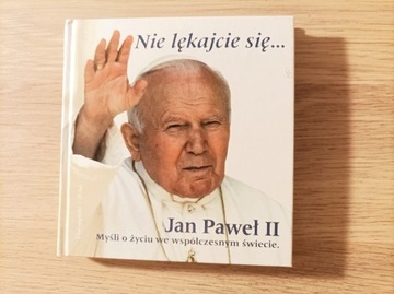 Nie lękajcie się Jan Paweł II