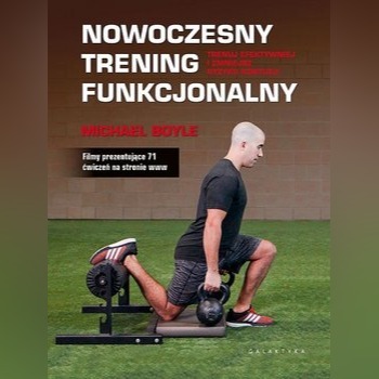 Nowoczesny trening funkcjonalny Michael Boyle