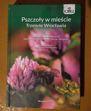 Pszczoły w mieście Trzmiele Wrocławia