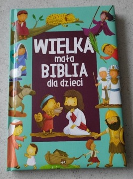 Wielka mała biblia dla dzieci