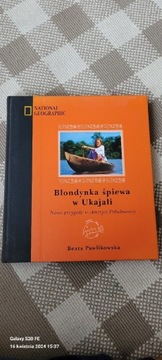 Blondynka śpiewa w Ukajali. Beata Pawlikowska