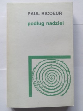 Paul Ricoeur Podług Nadziei