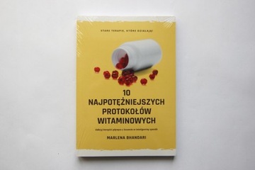 10 Najpotężniejszych protokołów witamin. + gratis