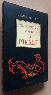 Nie bójmy się mówić o piekle – Jean-Marc Bot