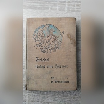 1924 Friedel findet eine heimat - H. Brandstädter