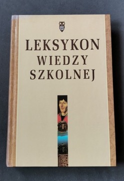 Leksykon wiedzy szkolnej