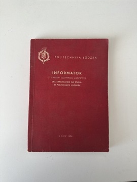 Politechnika Łódzka informator dla kandydatów 1986