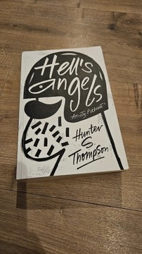 Hell's Angels Anioły piekieł - Hunter S. Thompson