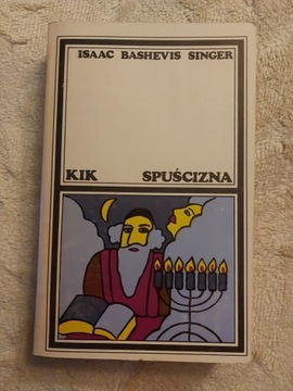 Isaac Bashevis Singer "Spuścizna"