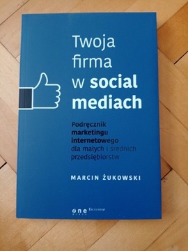 ŻUKOWSKI TWOJA FIRMA W SOCIAL MEDIACH