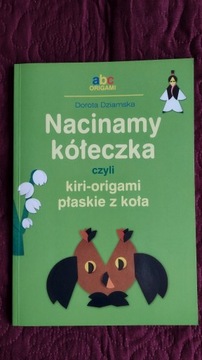 Nacinamy kółeczka czyli kiri-origami płaskie z koł