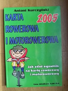 Karta rowerowa i motorowerowa 2005 - A. Kurczyński