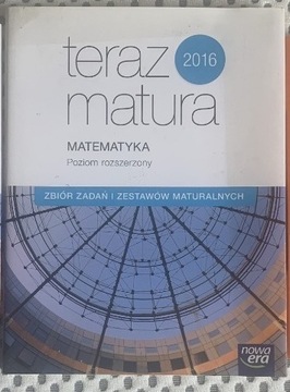 Teraz matura Matematyka rozszerzona Zbiór zadań