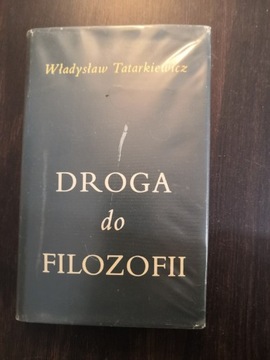 Droga do filozofii Tom 1 Władysław Tatarkiewicz