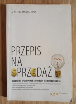 Przepis na sprzedaż Agnieszka Maziarz-Lipka