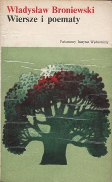 Władysław Broniewski - Wiersze i poematy