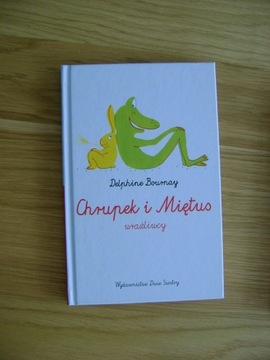 Delphine Bournay, Chrupek i Miętus (dwie książki)