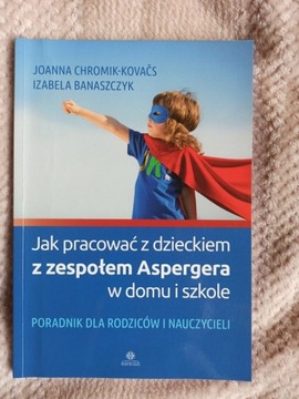 Jak pracować z dzieckiem z zespołem Aspergera