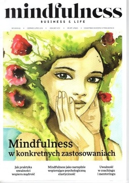 MINDFULNESS - czasopismo Business & Life Nr 3(2019