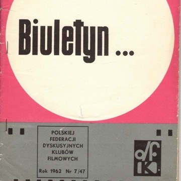 Biuletyn Polskiej Federacji DKF  Nr 7/47 z 1962 r.