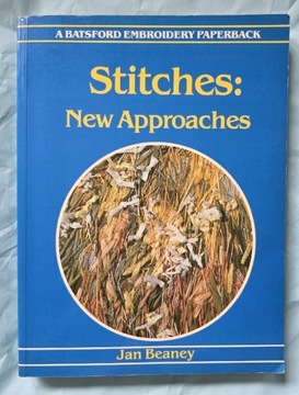 Stitches: New Approaches Jan Beaney