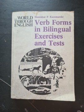 Verb Forms in Bilingual Exercises Kaczmarski angie