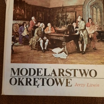 MODELARSTWO OKRĘTOWE. Jerzy Litwin. WM.Gdańsk 1985