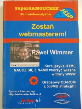 Zostań webmasterem! Paweł Wimmer 2002