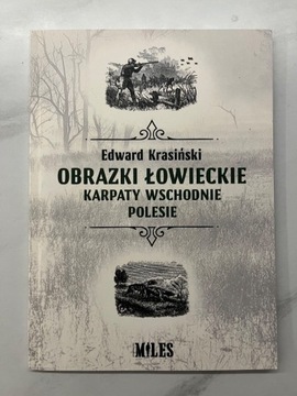 Obrazki łowieckie Karpaty wschodnie polskie