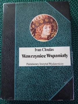 "Wawrzyniec Wspaniały" Ivan Cloulas 