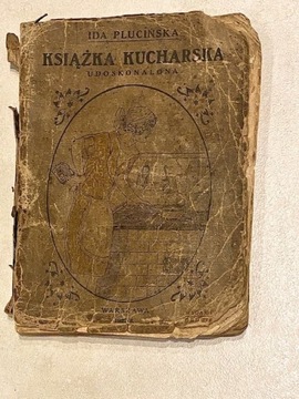 Ida Plucińska "Książka kucharska" rok wydania 1927
