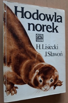 Hodowla norek – Henryk Lisiecki, Jerzy Sławoń