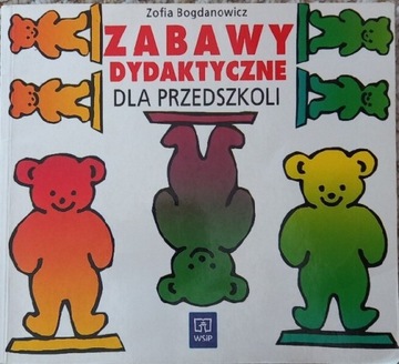 Zabawy dydaktyczne dla przedszkoli Bogdanowicz