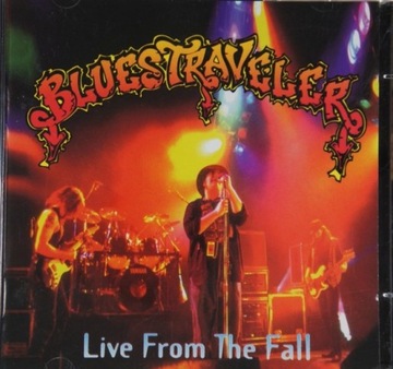 1d16. BLUES TRAVELER LIVE FROM THE FALL ~ USA