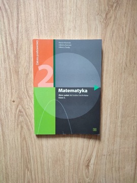 Matematyka zbiór zadań klasa 2. poziom podstawowy