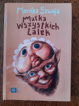 Szwaja M. Matka wszystkich lalek. 