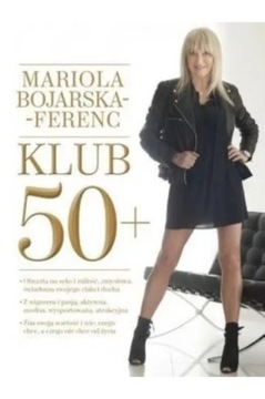 Klub 50 plus Mariola Bojarska-Ferenc