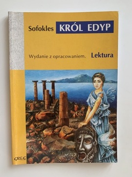 Król Edyp - Sofokles (z opracowaniem)