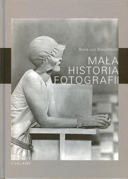 Mała Historia Fotografii - Boris von Brauchitsch