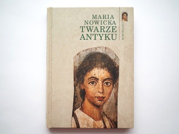 Twarze antyku Maria Nowicka