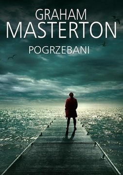 Pogrzebani - Graham Masterton - THRILLER NOWA