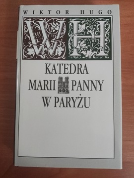 Wiktor Hugo, Katedra Marii Panny w Paryżu