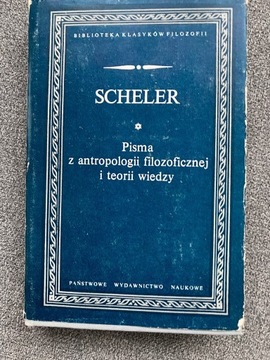 Scheler - Pisma z antropologii filozoficznej i 