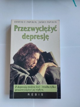 Przezwyciężyć depresję. Janice Papolos