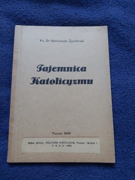 Tajemnica Katolicyzmu A. Żychliński