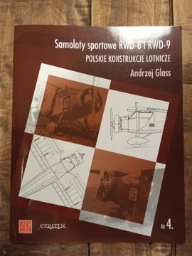 Samoloty sportowe RWD-6 i RWD-9, Andrzej Glass