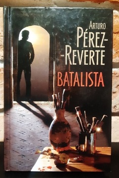 BATALISTA - ARTURO PEREZ-REVERTE